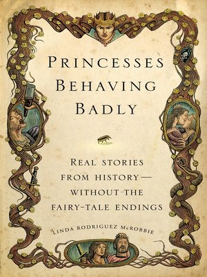 cover image of Princesses Behaving Badly